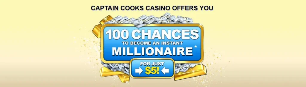 Captain Cooks casino bonus.